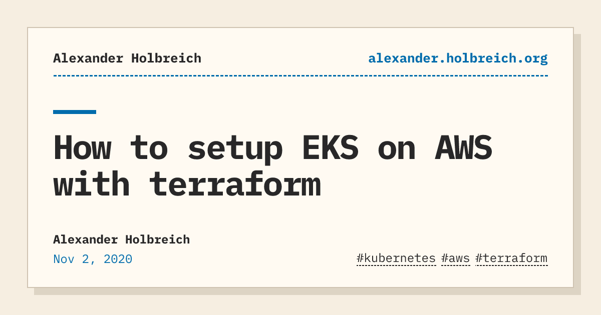 How to setup EKS on AWS with terraform | Alexander Holbreich